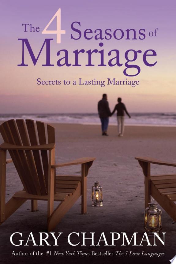 The 4 Seasons Of Marriage